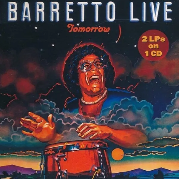 Ray Barretto - Tomorrow: Barretto Live