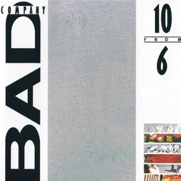 Bad Company - 10 From 6