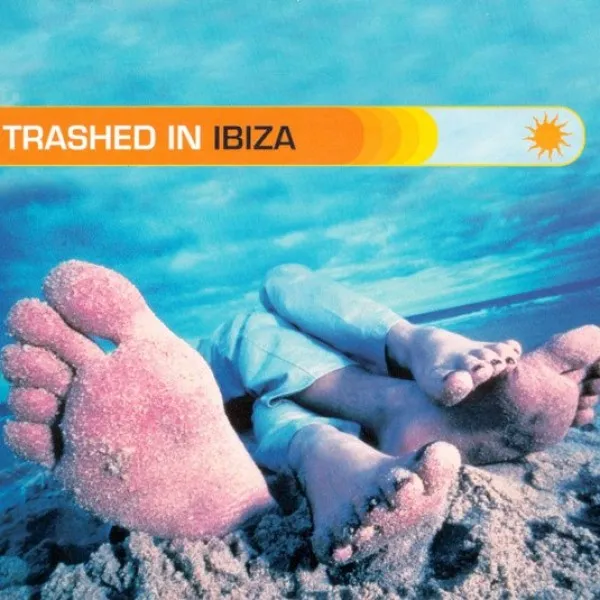 V/A - Trashed In Ibiza