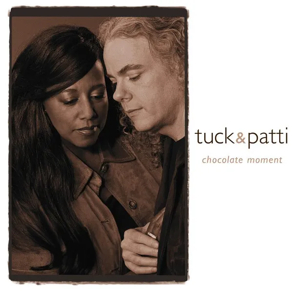 Tuck & Patti - Chocolate Moment