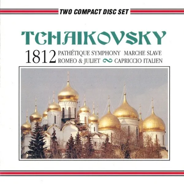 Royal Philharmonic Orchestra - Tchaikovsky: 1812 / Pathetique Symphony / Marche Slave / Romeo & Juliet / Capriccio Italien