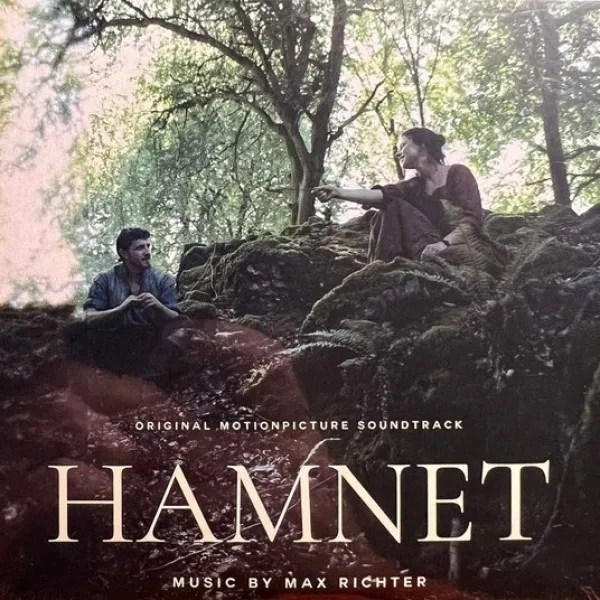 Max Richter - Hamnet (Original Motion Picture Soundtrack)