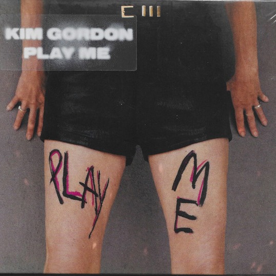 CD Kim Gordon — Play Me фото