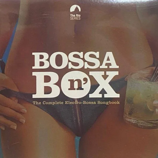 V/A - Bossa N' Box (The Complete Electro-Bossa Songbook)