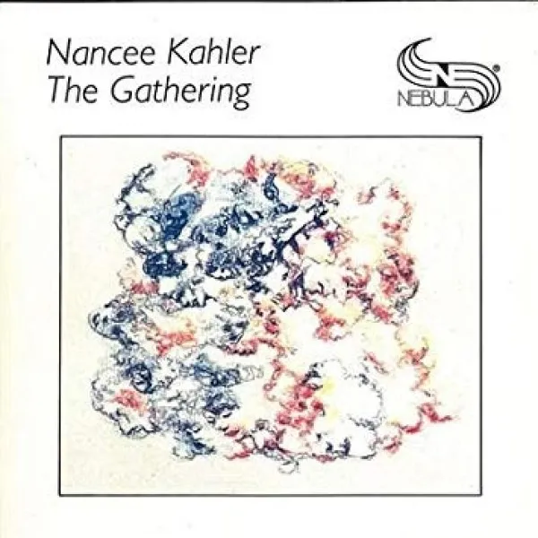Nancee Kahler - Gathering