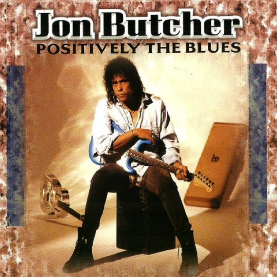 CD Jon Butcher — Positively Τhe Βlues фото