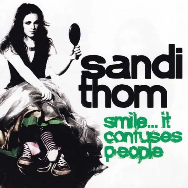 Sandi Thom - Smile... It Confuses People