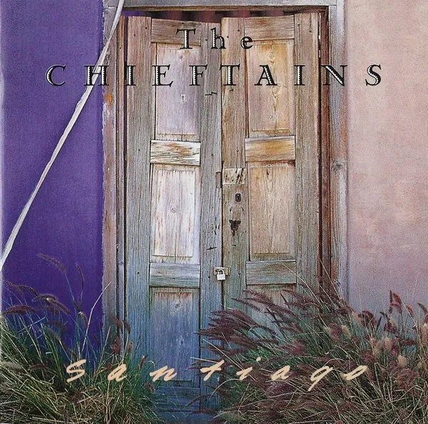 Chieftains - Santiago