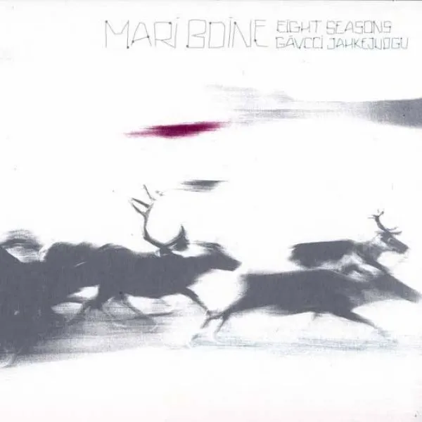 Mari Boine - Eight Seasons = Gavcci Jahkejuogu