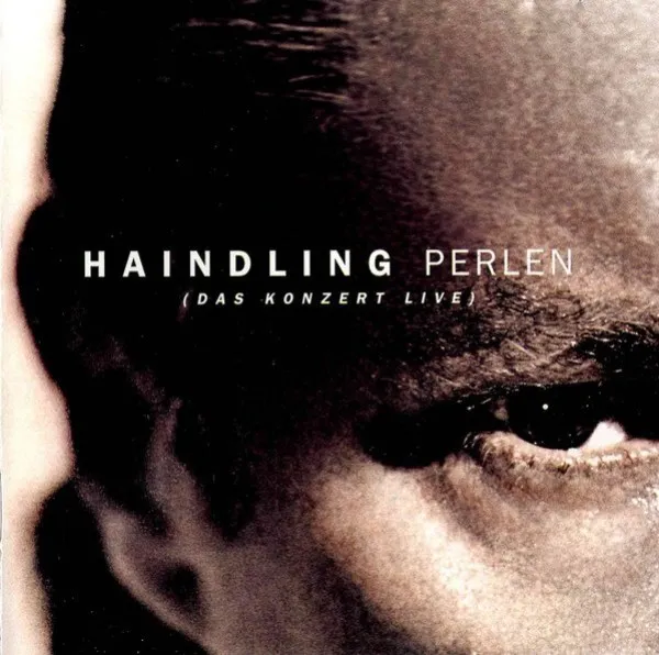 Haindling - Perlen (Das Konzert Live)