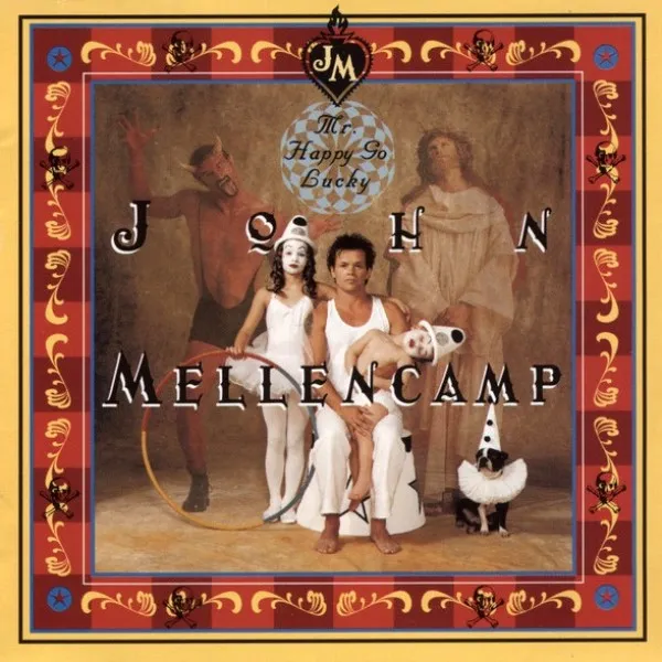 John Cougar Mellencamp - Mr. Happy Go Lucky