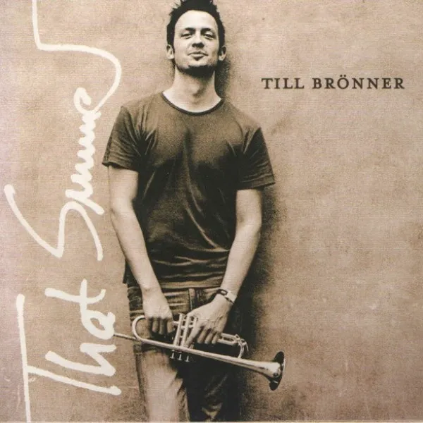 Till Bronner - That Summer