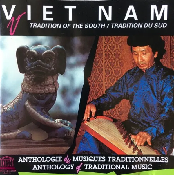 V/A - Viet Nam - Tradition Of The South = Tradition Du Sud