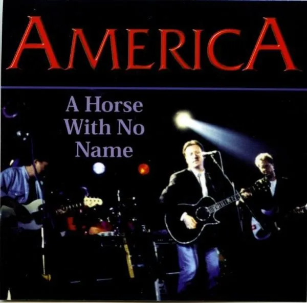 America - A Horse With No Name