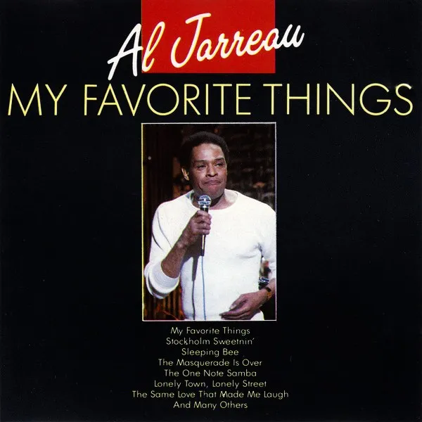 Al Jarreau - My Favourite Things