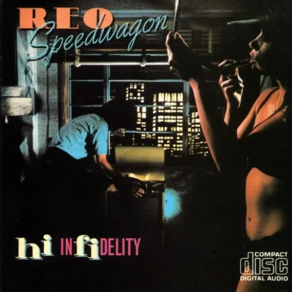 Reo Speedwagon - Hi Infidelity