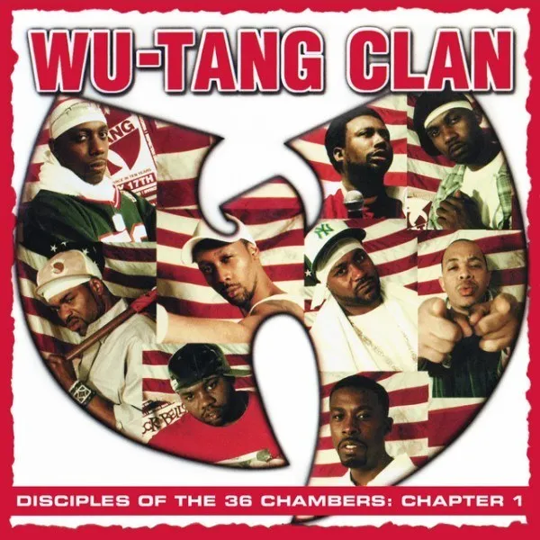 Wu-Tang Clan - Disciples Of The 36 Chambers: Chapter 1