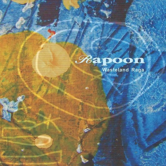 CD Rapoon — Wateland Raga фото