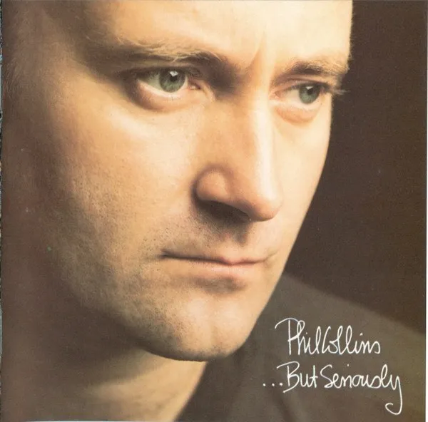 Phil Collins - ...But Seriously