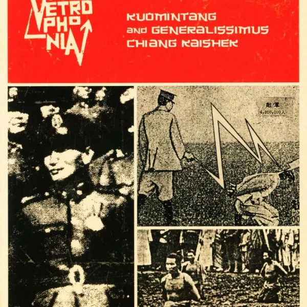 Vetrophonia - Kuomintang And Generalissimus Chiang Kaishek