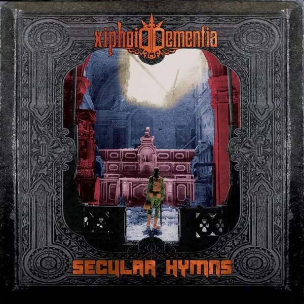 Xiphoid Dementia - Secular Hymns