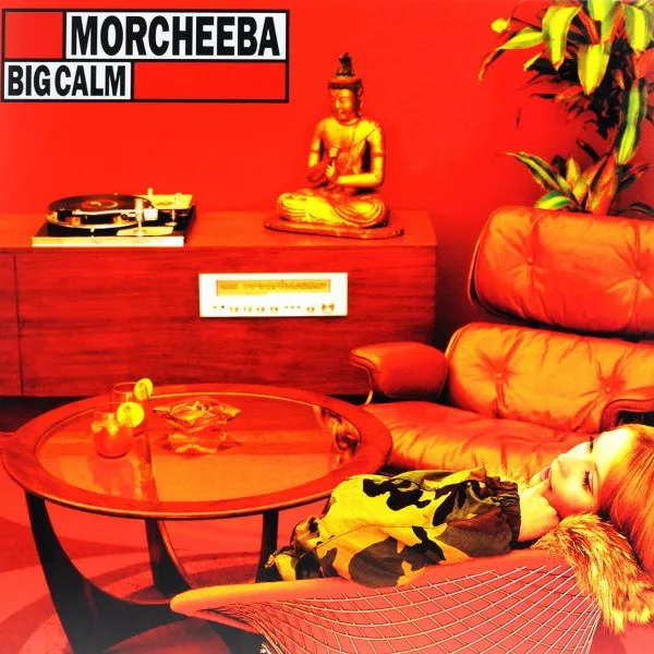 Morcheeba - Big Calm