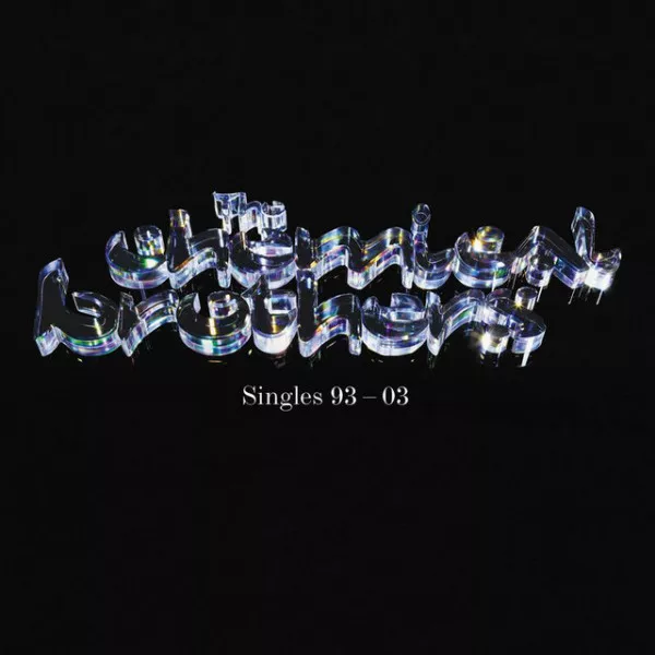 Chemical Brothers - Singles 93-03