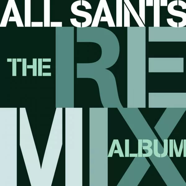 All Saints - Remix Album