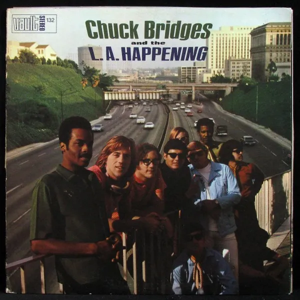 Chuck Bridges And The L.A. Happening