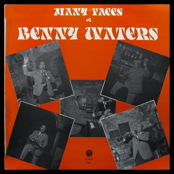 Many Faces Of Benny Waters
