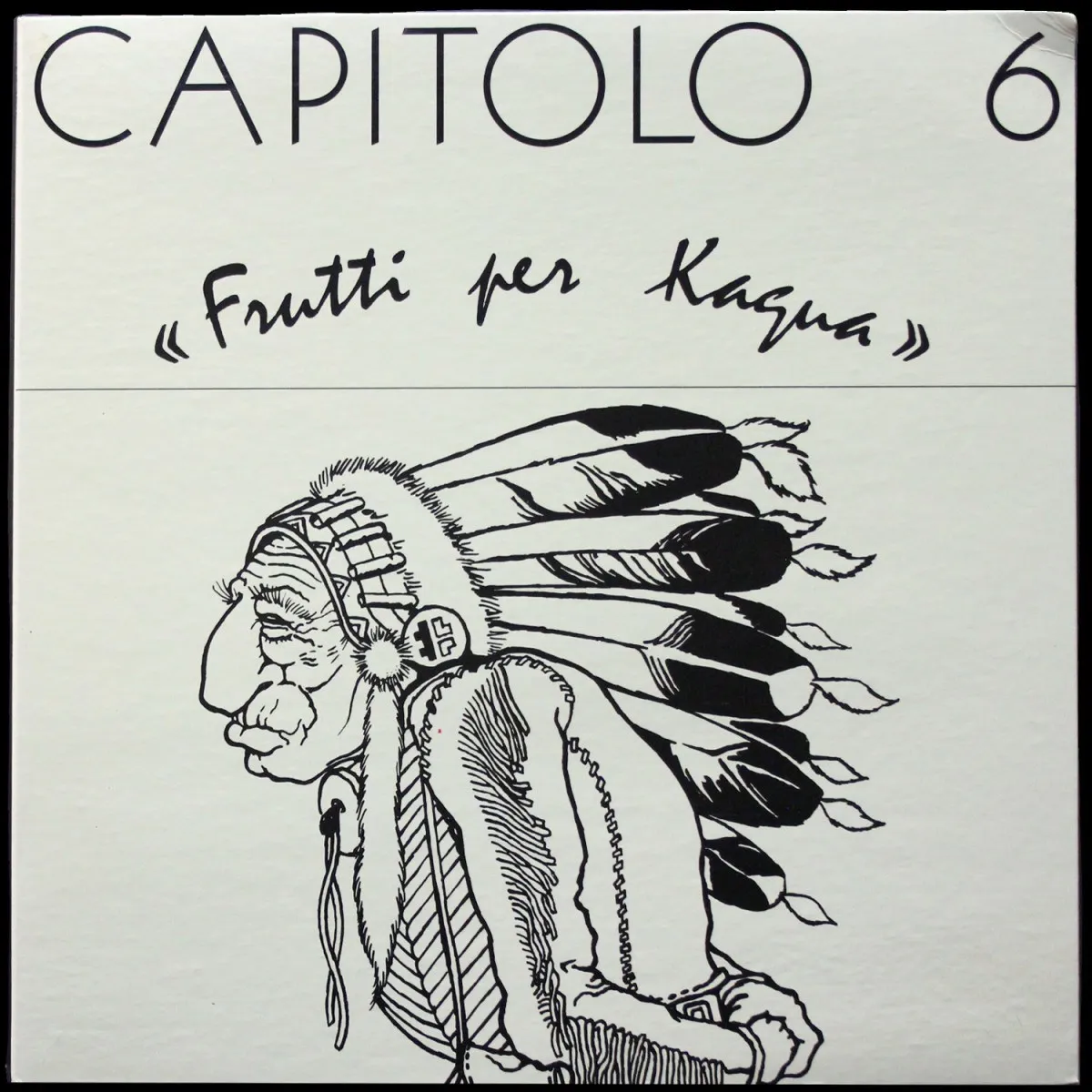 LP Capitolo 6 — Frutti Per Kagua фото