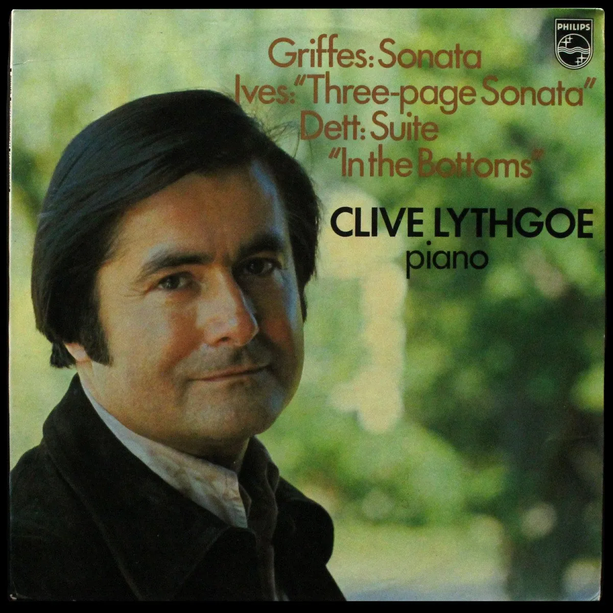 LP Clive Lythgoe — Griffes: Sonata/Ives: Three-page Sonata/Dett: Suite 'In The Bottoms' фото