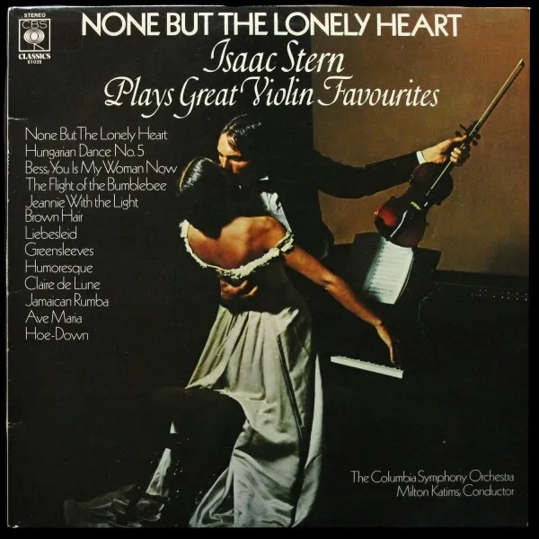 None But The Lonely Heart - Isaac Stern Plays Great Violin Favorites