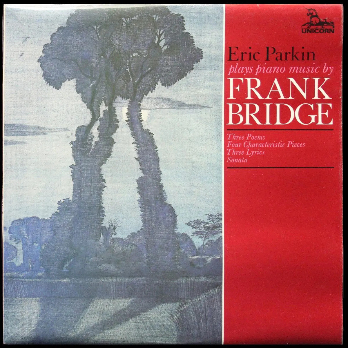 LP Eric Parkin — Frank Bridge: Three Poems / Four Characteristic Pieces / Three Lyrics / Sonata фото