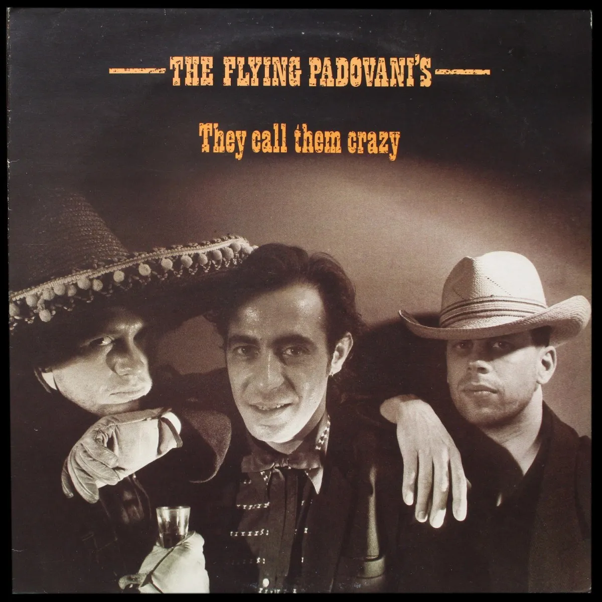 LP Flying Padovani's — They Call Them Crazy фото