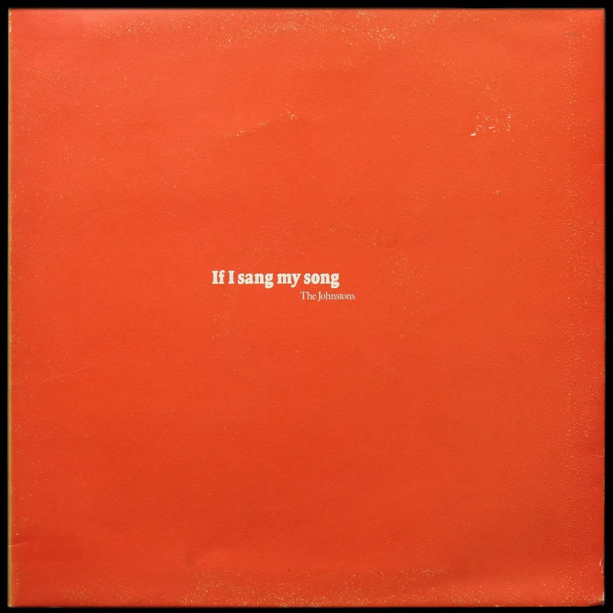 LP Johnstons — If I Sang My Song фото