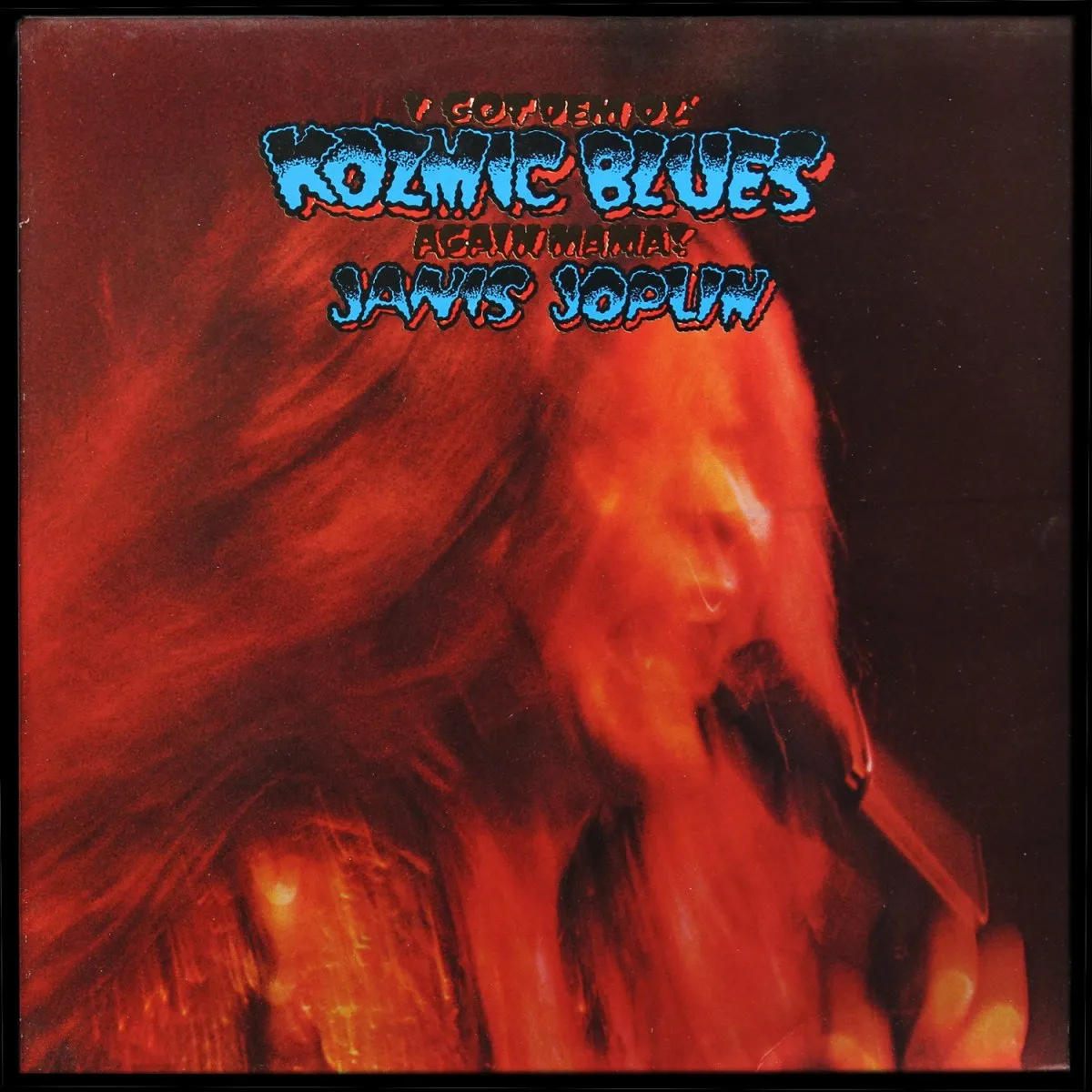 LP Janis Joplin — I Got Dem Ol' Kozmic Blues Again Mama! фото