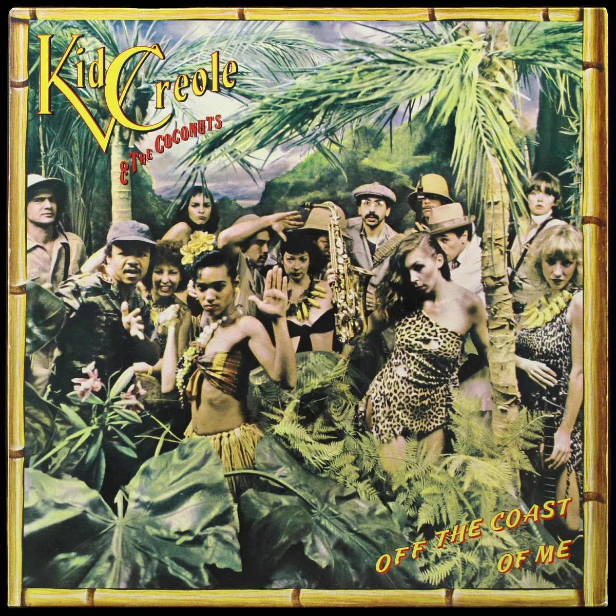 LP Kid Creole And The Coconuts — Off The Coast Of Me фото