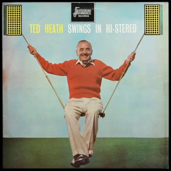 Ted Heath Swings In Hi-Stereo