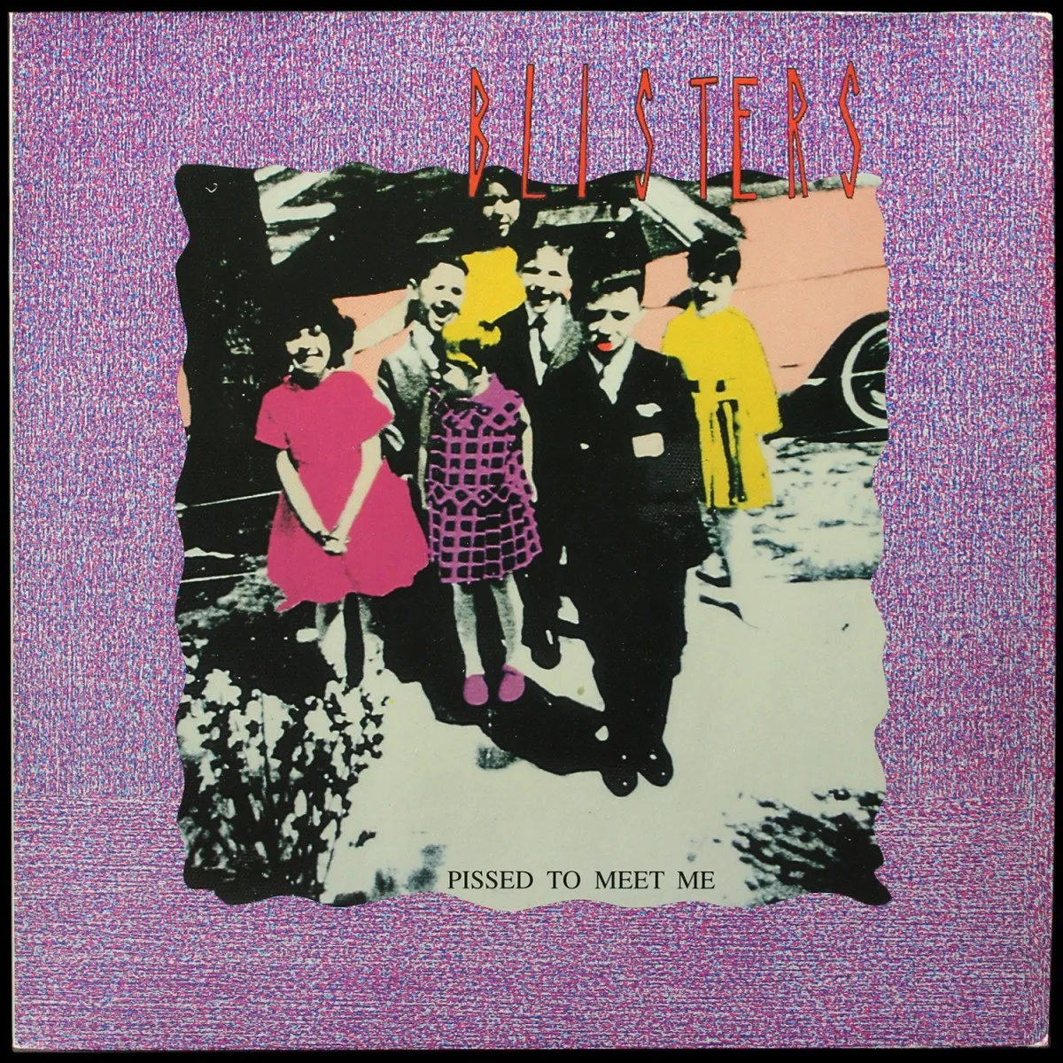 LP Blisters — Pissed To Meet Me фото