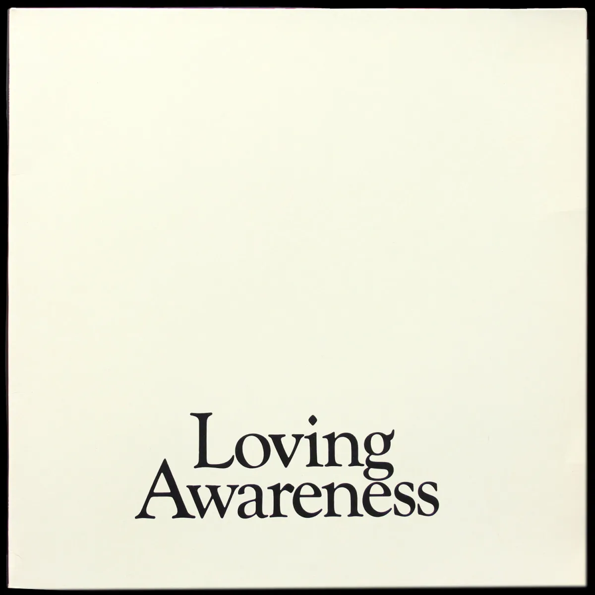 LP Loving Awareness — Loving Awareness (+ постер) фото