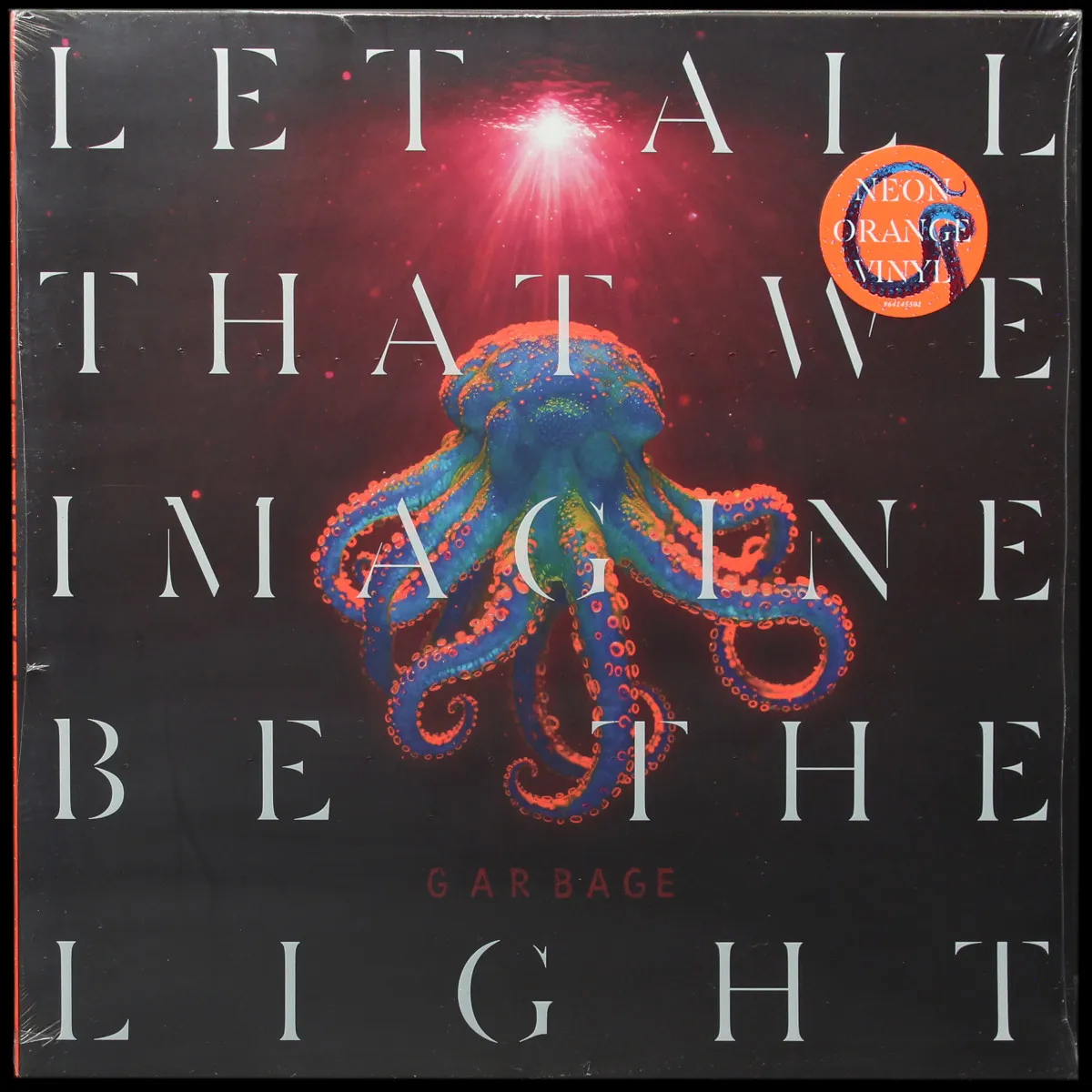 LP Garbage — Let All That We Imagine Be The Light (цветной винил) фото