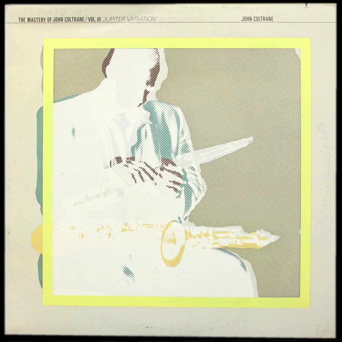 LP John Coltrane — Mastery Of John Coltrane / Vol. III 'Jupiter Variation' фото