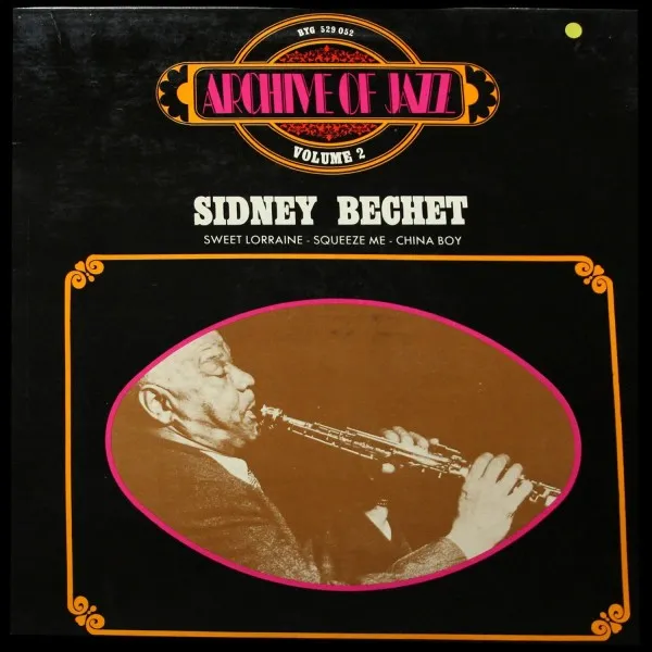 Archive Of Jazz Volume 2 - Sidney Bechet