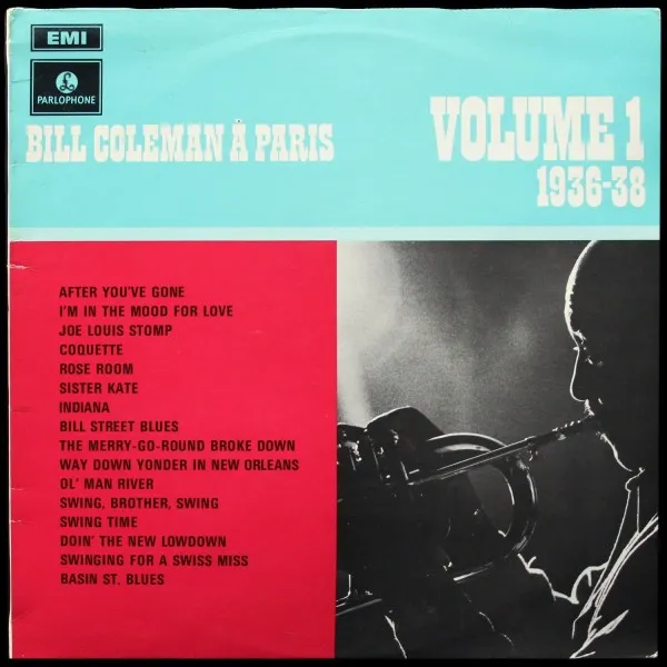 Bill Coleman A Paris 1936-38 Volume 1