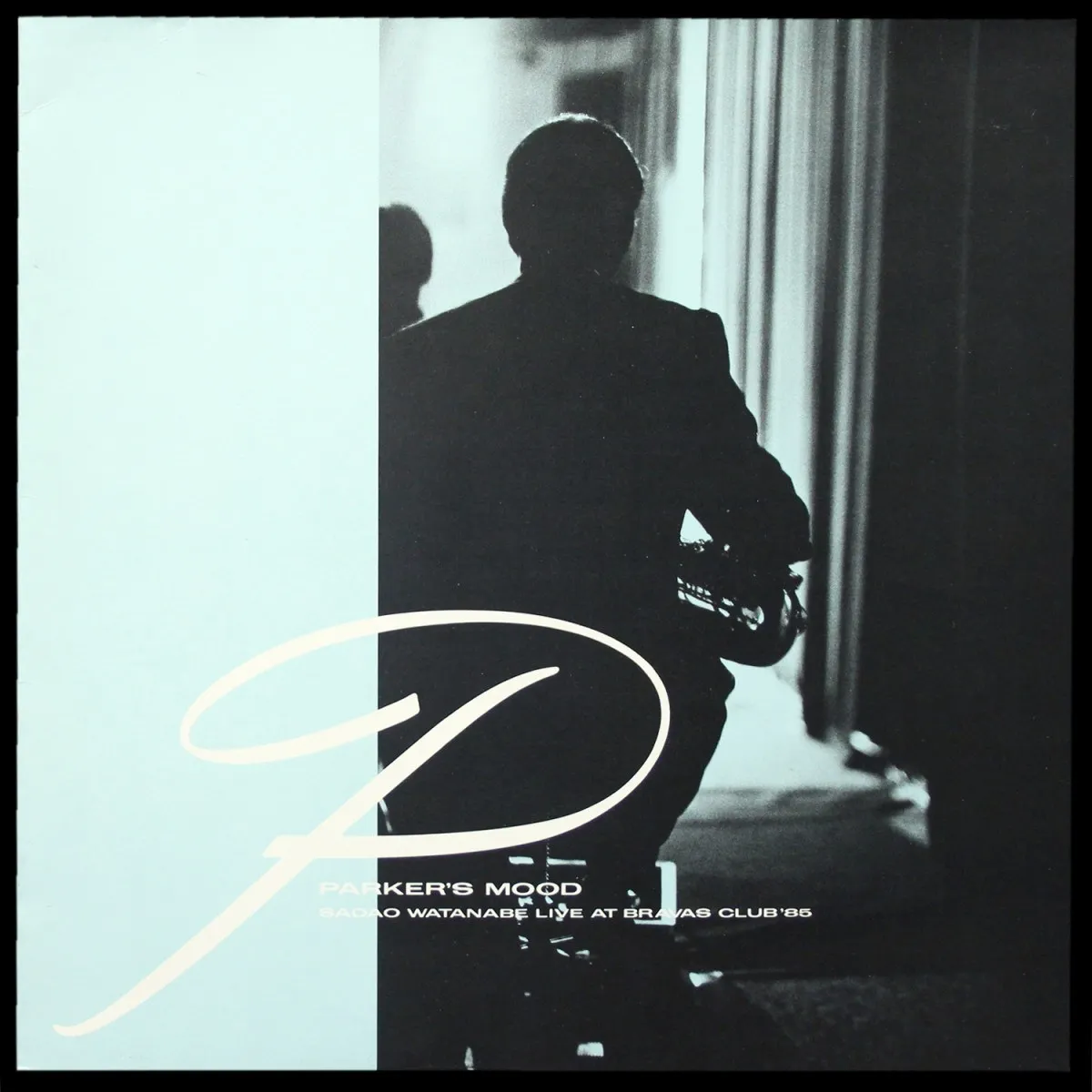 LP Sadao Watanabe — Parker's Mood (Sadao Watanabe Live At Bravas Club '85) фото
