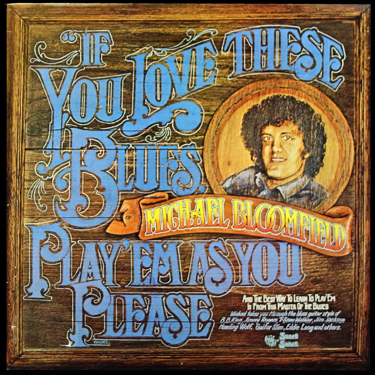 LP Mike Bloomfield — If You Love These Blues, Play'em As You Please фото