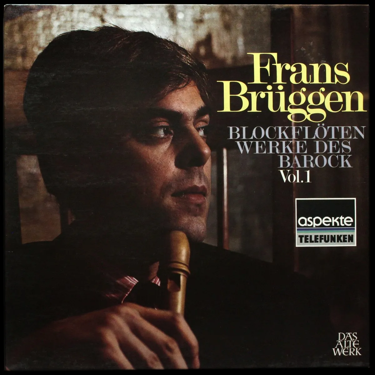 LP Frans Bruggen — Blockflotenwerke Des Barock, Vol. 1 фото