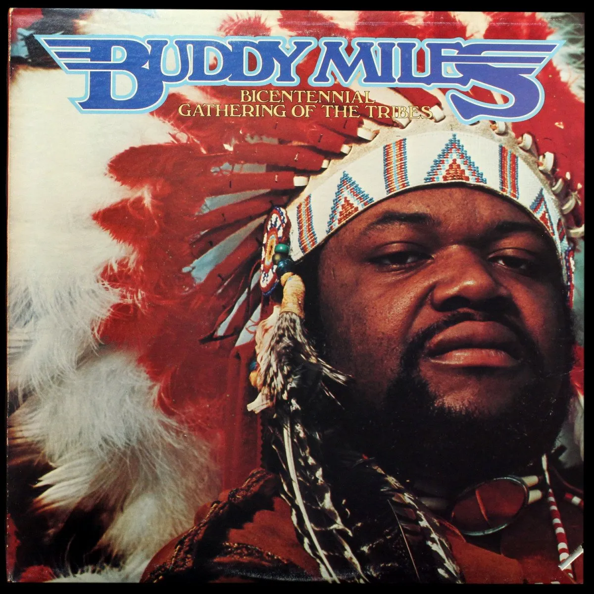 LP Buddy Miles — Bicentennial Gathering Of The Tribes фото