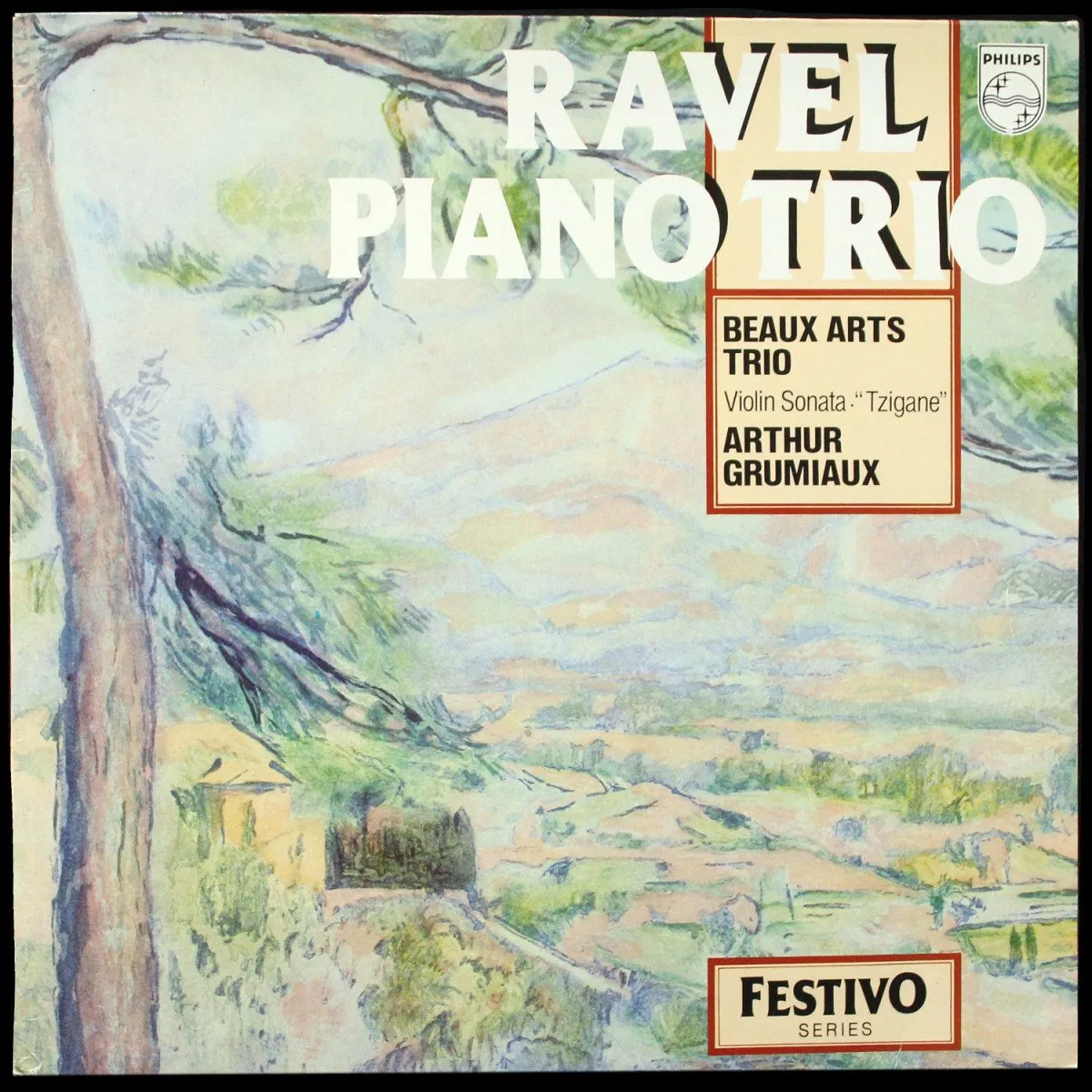 LP Beaux Arts Trio — Ravel Piano Trio / Violin Sonata · 'Tzigane' фото